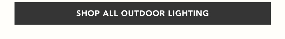 Shop All Outdoor Lighting