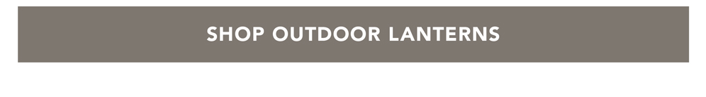 Shop Outdoor Lanterns