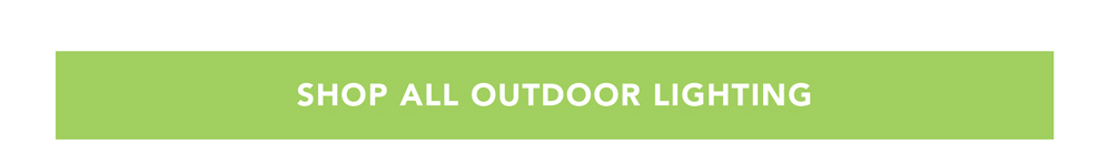 Shop All Outdoor Lighting