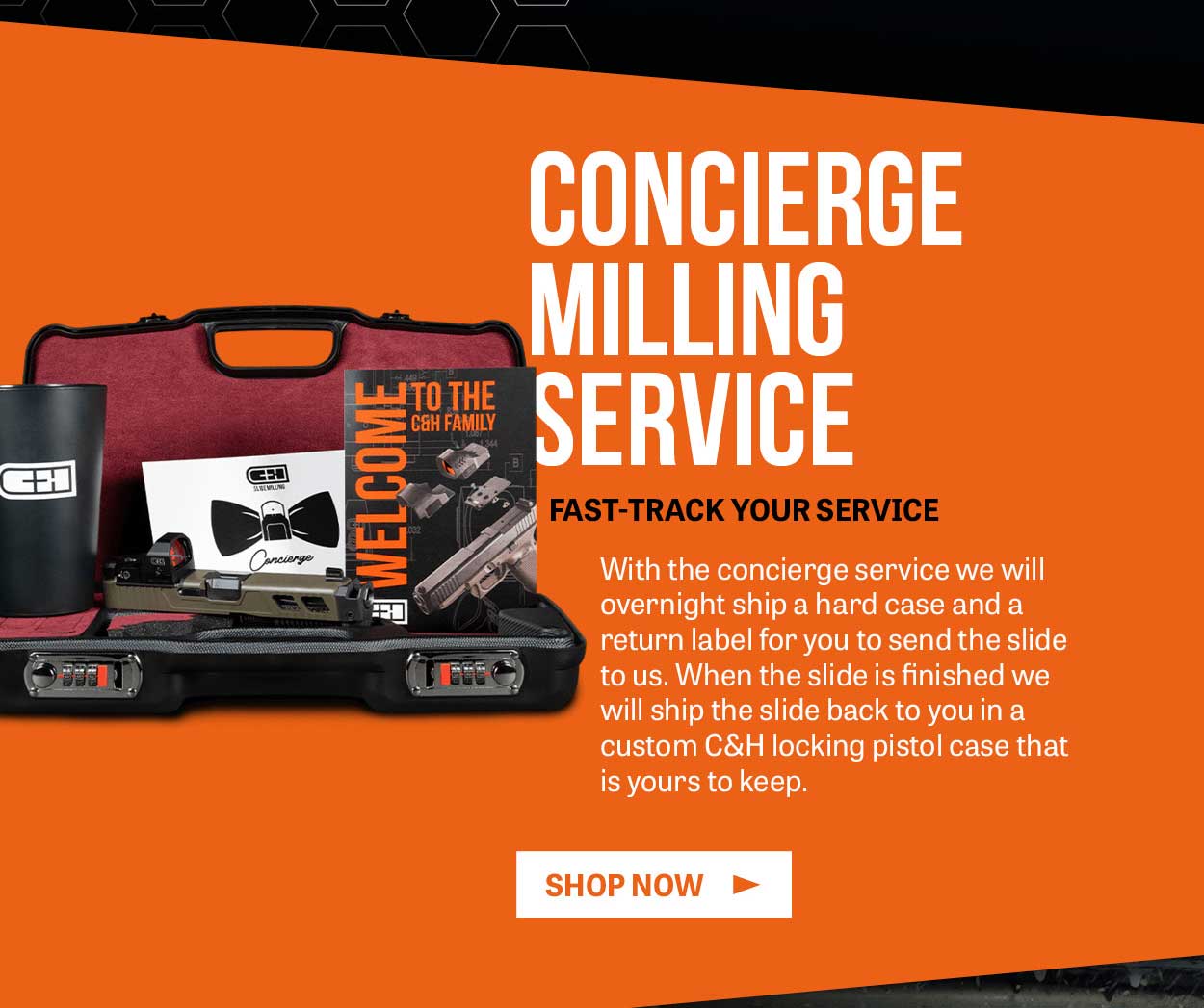 Concierge SLide Milling